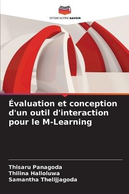 Évaluation et conception d'un outil d'interaction pour le M-Learning - Thisaru Panagoda,Thilina Halloluwa,Samantha Thelijjagoda - cover