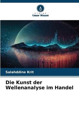 Die Kunst der Wellenanalyse im Handel - Salahddine Krit - cover