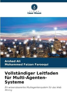 Vollständiger Leitfaden für Multi-Agenten-Systeme - Arshad Ali,Mohammed Faizan Farooqui - cover