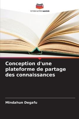Conception d'une plateforme de partage des connaissances - Mindahun Degafu - cover