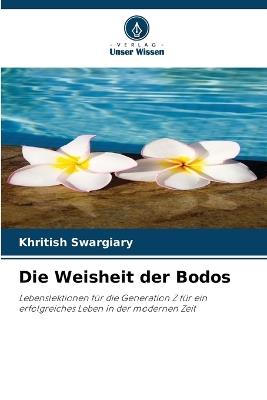 Die Weisheit der Bodos - Khritish Swargiary - cover
