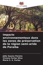 Impacts environnementaux dans les zones de préservation de la région semi-aride de Paraiba