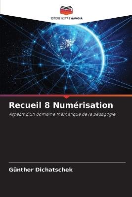 Recueil 8 Numérisation - Günther Dichatschek - cover