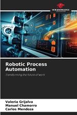 Robotic Process Automation