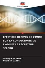 Effet Des Dérivés de l'Imine Sur La Conductivité de l'Adn Et Le Récepteur 3clpro