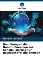 Bemühungen der Rundfunkmedien zur Sensibilisierung für gesellschaftliche Themen