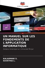 Un Manuel Sur Les Fondements de l'Application Informatique