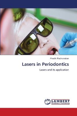 Lasers in Periodontics - Preethi Padmanaban - cover