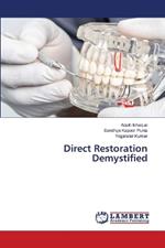 Direct Restoration Demystified