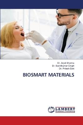 Biosmart Materials - Anjali Sharma,Sushilkumar Cirigiri,Pritesh Soni - cover