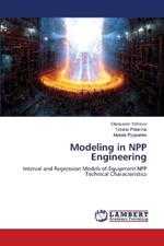 Modeling in NPP Engineering