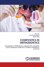Composites in Orthodontics