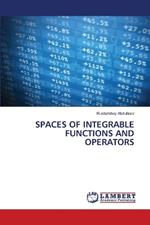 Spaces of Integrable Functions and Operators