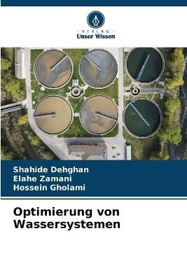 Optimierung von Wassersystemen - Shahide Dehghan,Elahe Zamani,Hossein Gholami - cover