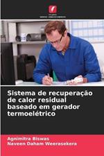 Sistema de recuperação de calor residual baseado em gerador termoelétrico