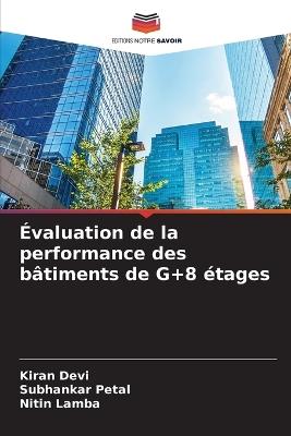 Évaluation de la performance des bâtiments de G+8 étages - Kiran Devi,Subhankar Petal,Nitin Lamba - cover
