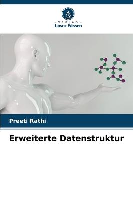 Erweiterte Datenstruktur - Preeti Rathi - cover
