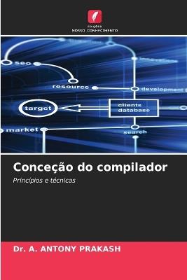 Conceção do compilador - A Antony Prakash - cover