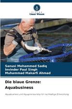 Die blaue Grenze: Aquabusiness