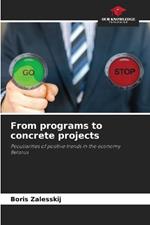 From programs to concrete projects