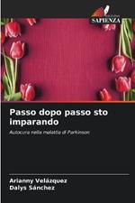 Passo dopo passo sto imparando