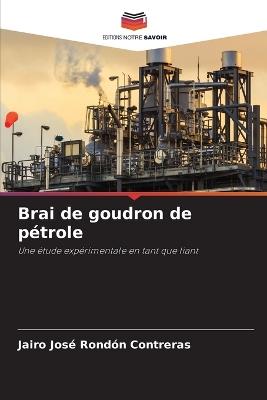Brai de goudron de pétrole - Jairo José Rondón Contreras - cover