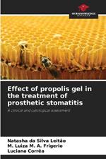 Effect of propolis gel in the treatment of prosthetic stomatitis