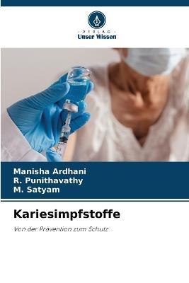 Kariesimpfstoffe - Manisha Ardhani,R Punithavathy,M Satyam - cover