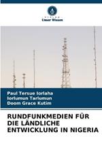 Rundfunkmedien Für Die Ländliche Entwicklung in Nigeria