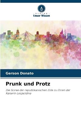 Prunk und Protz - Gerson Donato - cover
