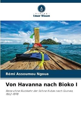 Von Havanna nach Bioko I - Rémi Assoumou Ngoua - cover