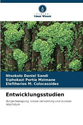 Entwicklungsstudien - Ntsokolo Daniel Sandi,Siphokazi Portia Mzimane,Eleftherios M Colocassides - cover