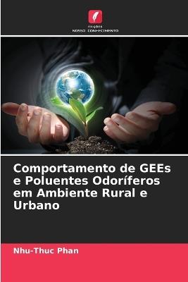 Comportamento de GEEs e Poluentes Odoríferos em Ambiente Rural e Urbano - Nhu-Thuc Phan - cover