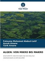 Algen: Von Mikro Bis Makro