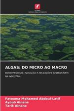 Algas: Do Micro Ao Macro