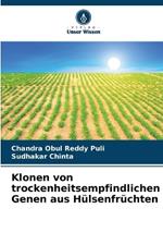 Klonen von trockenheitsempfindlichen Genen aus Hülsenfrüchten