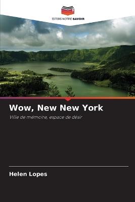 Wow, New New York - Helen Lopes - cover