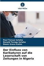 Der Einfluss von Karikaturen auf die Leserschaft von Zeitungen in Nigeria