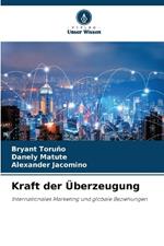 Kraft der Überzeugung
