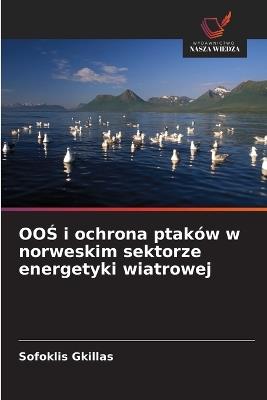 OOS i ochrona ptaków w norweskim sektorze energetyki wiatrowej - Sofoklis Gkillas - cover