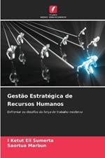 Gestão Estratégica de Recursos Humanos