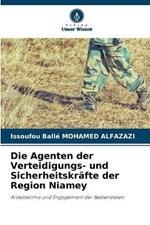 Die Agenten der Verteidigungs- und Sicherheitskräfte der Region Niamey