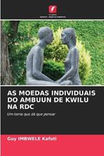 As Moedas Individuais Do Ambuun de Kwilu Na Rdc