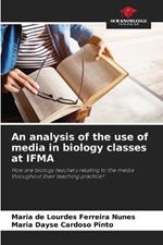 An analysis of the use of media in biology classes at IFMA