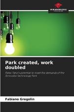 Park created, work doubled
