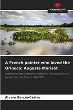 A French painter who loved the Orinoco: Auguste Morisot