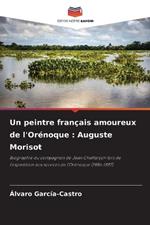 Un peintre français amoureux de l'Orénoque: Auguste Morisot