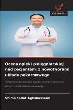 Ocena opieki pielegniarskiej nad pacjentami z nowotworami ukladu pokarmowego