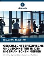 Geschlechtsspezifische Ungleichheiten in Den Nigerianischen Medien