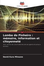 Lomba do Pinheiro: mémoire, information et citoyenneté